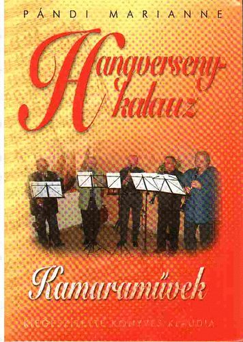 Pándi Marianne: Hangversenykalauz III.: Kamaraművek