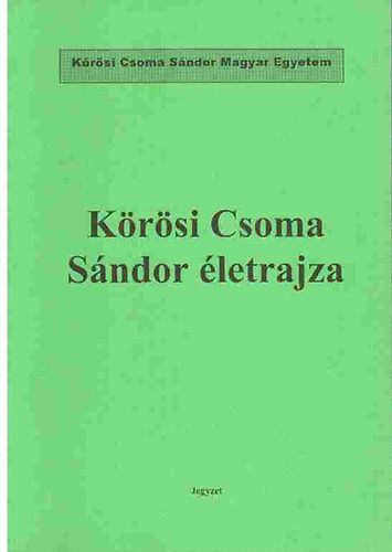 Duka Tivadar: Körösi Csoma Sándor életrajza (jegyzet)