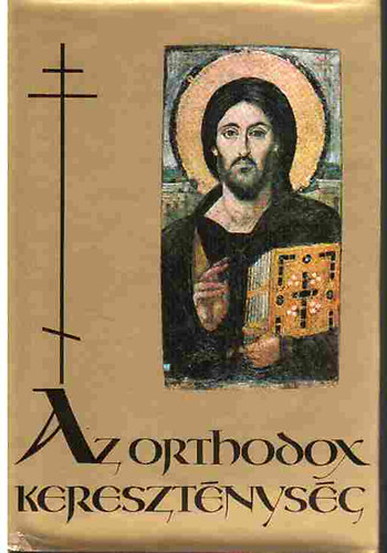 D.Dr. Berki Feriz (szerk.): Az orthodox kereszténység