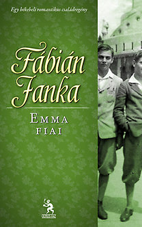 Fábián Janka: Emma fiai