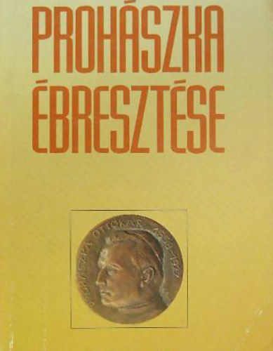 Szabó Ferenc: Prohászka ébresztése