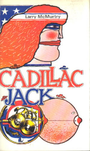 Larry McMurtry: Cadillac Jack