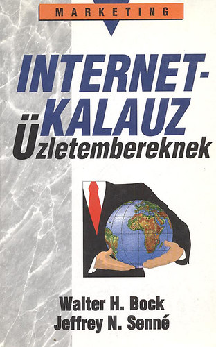 Senné Bock : Internetkalauz üzletembereknek