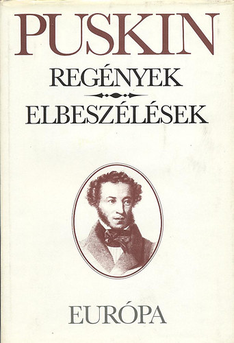 Alexander Szergejevics Puskin: Regények, elbeszélések