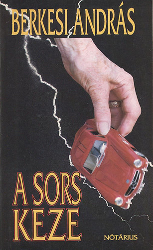 Berkesi András: A sors keze