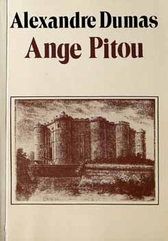 Alexandre Dumas: Ange Pitou I-II.