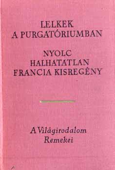 : Lelkek a purgatóriumban (Nyolc halhatatlan francia kisregény)