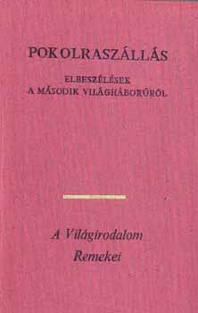 : Pokolraszállás (Elbeszélések a második világháborúról)