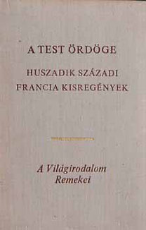 : A test ördöge (Huszadik századi francia kisregények)