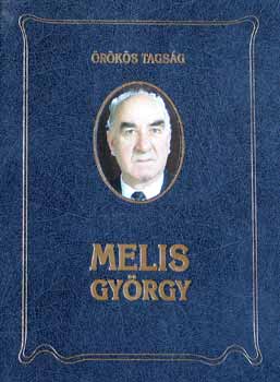 : Melis György - Örökös tagság