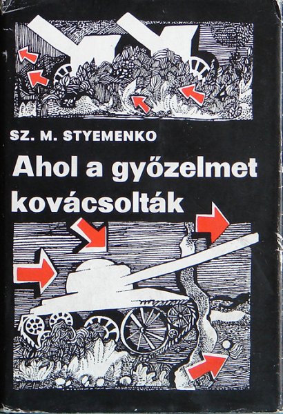 Styemenko: Ahol a győzelmet kovácsolták