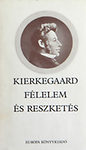 Soren Kierkegaard: Félelem és reszketés