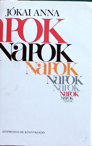 Jókai Anna: Napok