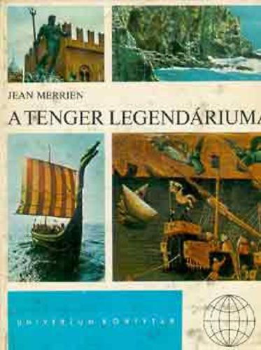 Jean Merrien: A tenger legendáriuma (univerzum)