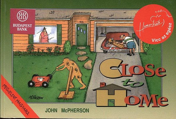 John McPherson: Close to Home (Karikatúrák)