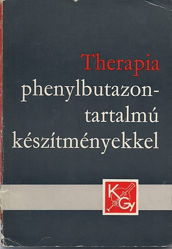 Síró Béla: Therapia phenylbutazon-tartalmú készítményekkel