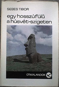 Sebes Tibor: Egy hosszúfülű a Húsvét-szigeten