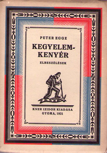 Peter Egge: Kegyelemkenyér