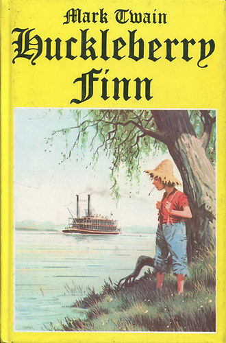 Mark Twain: Huckleberry Finn