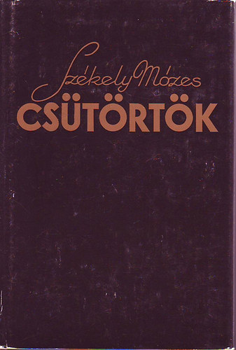 Székely Mózes: Csütörtök