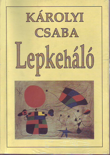 Károlyi Csaba: Lepkeháló