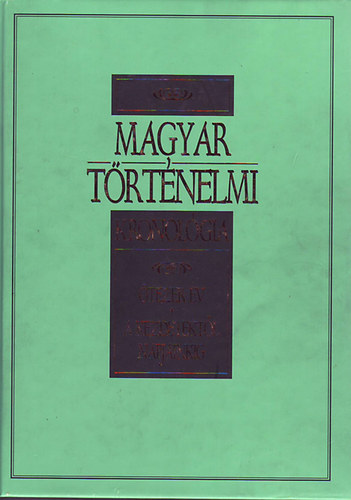 : Magyar történelmi kronológia - Ötezer év - A kezdetektől napjainkig