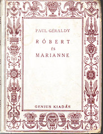 Paul Géraldy: Róbert és Marianne