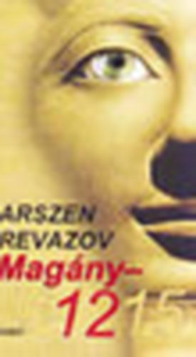 Arszen Revazov: Magány-12