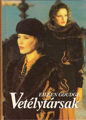 Eileen Goudge: Vetélytársak (Goudge)