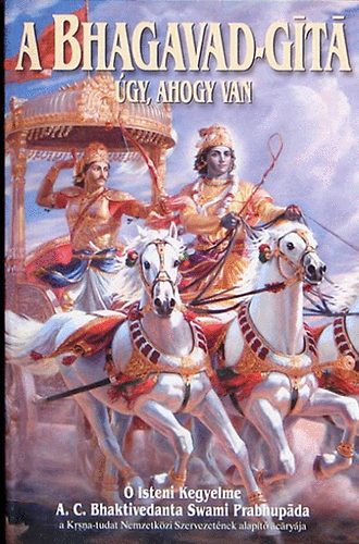 A. C. Bhaktivedanta Swami Prabhupada: A Bhagavad-gita úgy, ahogy van