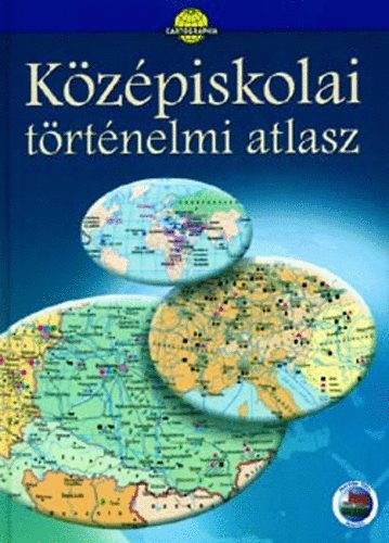 Cartographia: Középiskolai történelmi atlasz