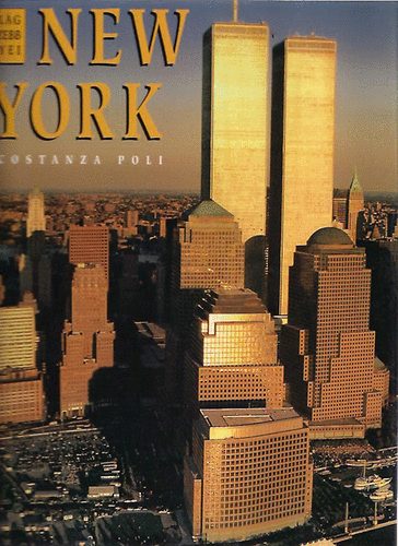 Costanza Poli: New York - A világ legszebb helyei