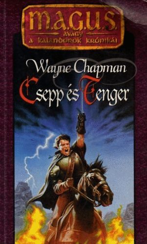 Wayne Chapman: Csepp és tenger [M.A.G.U.S.]