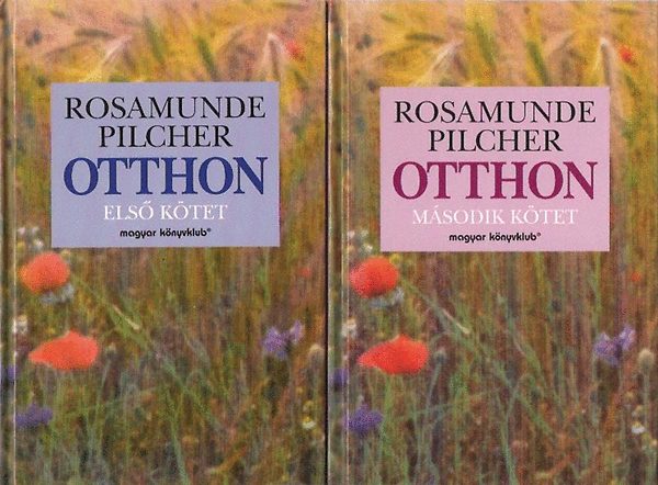 Rosamunde Pilcher: Otthon I-II.