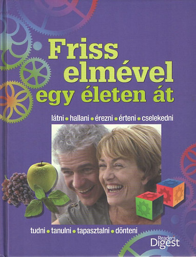 : Friss elmével egy életen át