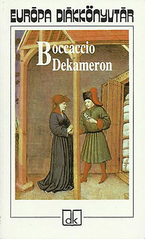 Giovanni Boccaccio: Dekameron - Válogatott novellák - Európa diákkönyvtár