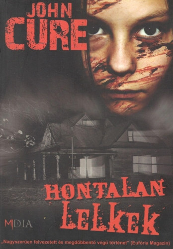 John Cure: Hontalan lelkek