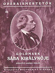 Radnai Miklós: Goldmark: Sába királynője (Operaismertetők 22.)