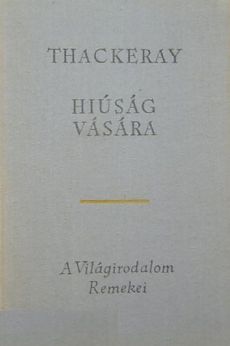 Thackeray: Hiúság Vására