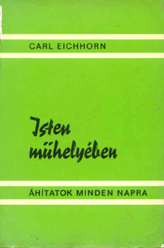 Karl Einchorn: Isten műhelyében - Áhítatok minden napra 