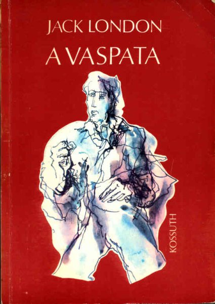 Jack London: A vaspata