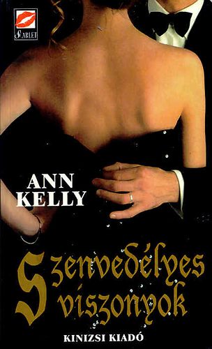 Ann Kelly: Szenvedélyes viszonyok