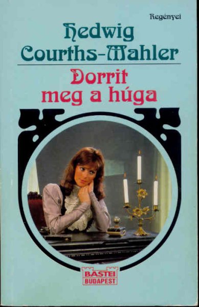 Hedwig Courths-Mahler: Dorrit meg a húga