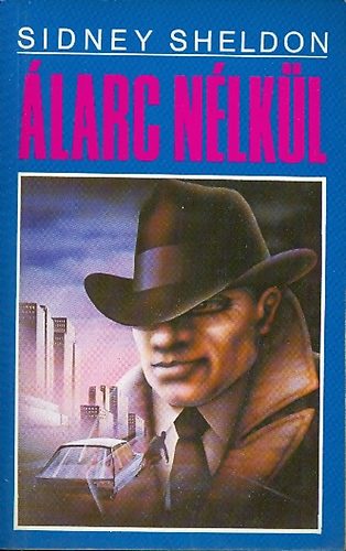 Sidney Sheldon: Álarc nélkül