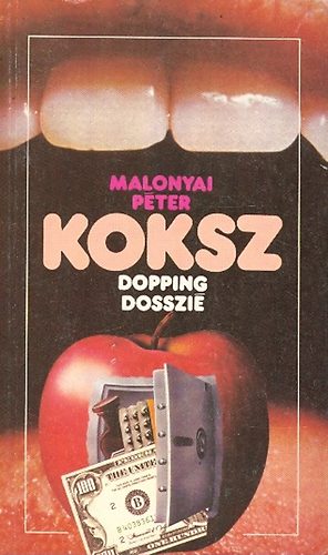 Malonyai Péter: Koksz - Dopping dosszié