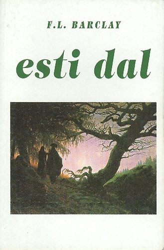 F. L. Barclay: Esti dal