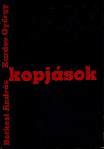 Berkesi András-Kardos György: Kopjások