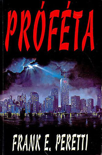 Frank E. Peretti: Próféta