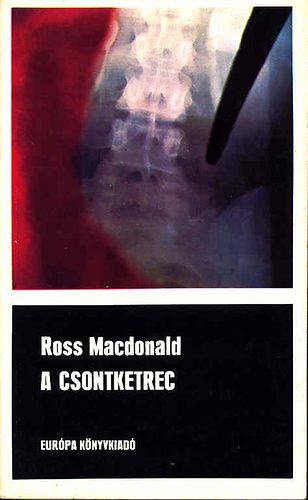 Ross MacDonald: A csontketrec