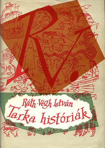 Ráth-Végh István: Tarka históriák